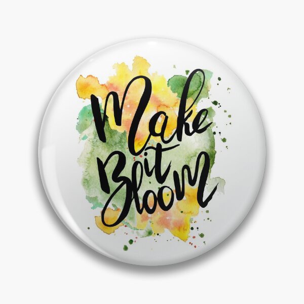 Item preview, Make It Bloom - Watercolour Quotes designed and sold by mcaussieb.