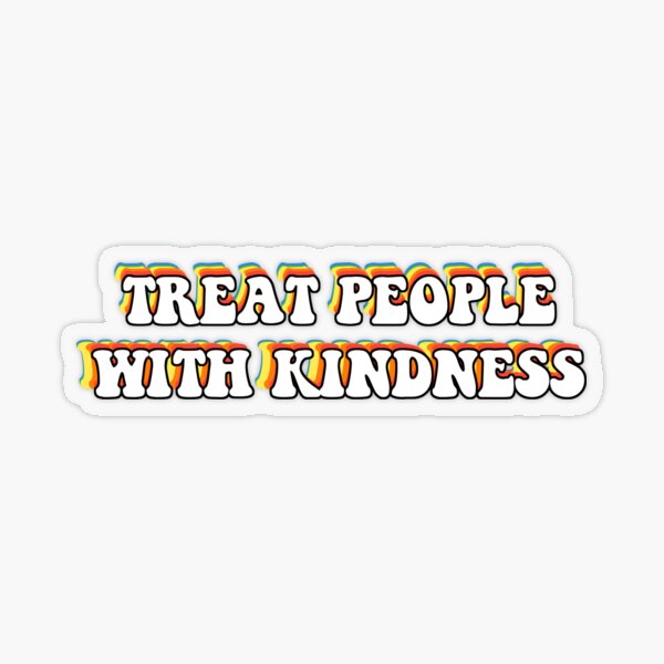 Treat People With Kindness Sticker – True Orange Boutique