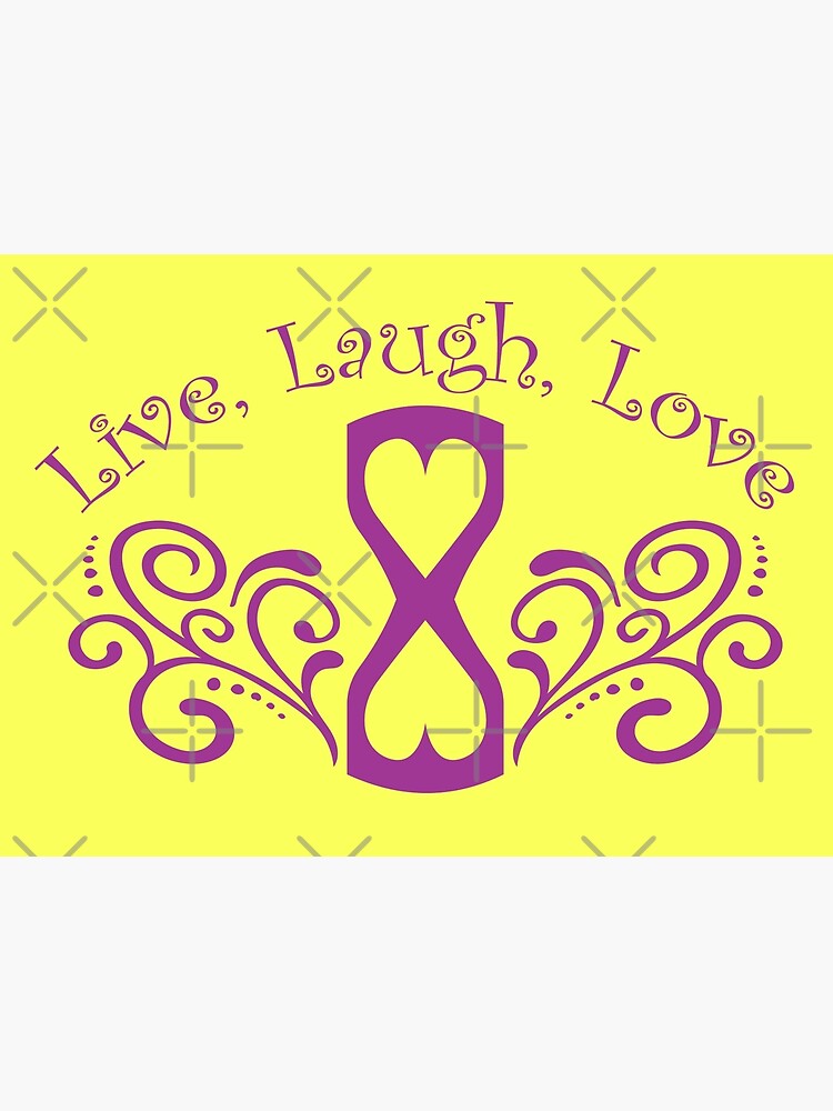 "Love Lives On Live, Laugh, Love" Poster by LoveLivesOn Redbubble