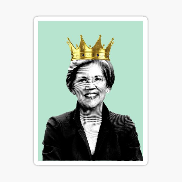 Item preview, Elizabeth Warren is a Queen designed and sold by jsetow.