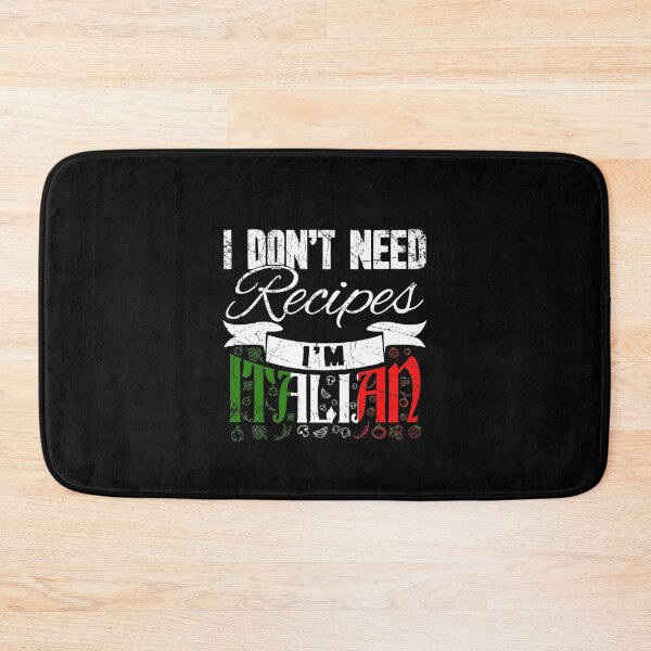 Item preview, I Don't Need Recipes I'm Italian Chef designed and sold by Captain Mood.