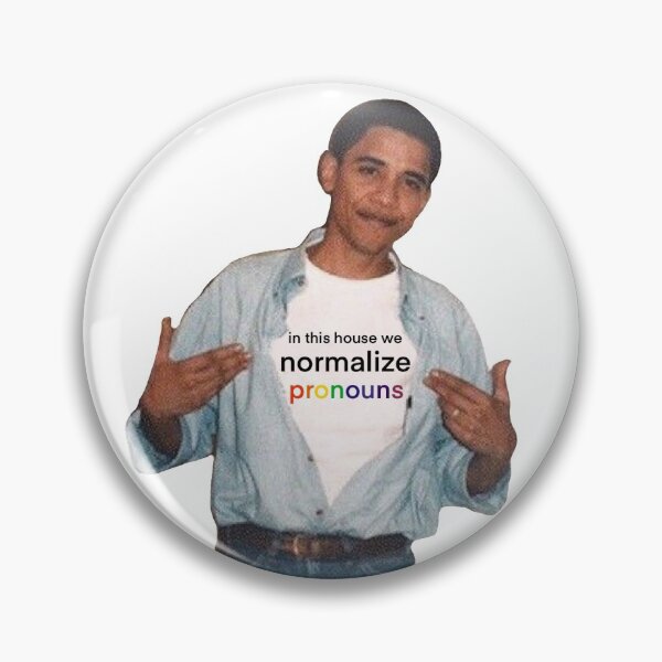 Item preview, Obama normalizing pronouns designed and sold by kerstendavis.