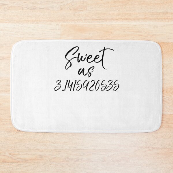 Item preview, Sweet as 3.1415926535 Pi Math Joke designed and sold by TNDesignStudio.