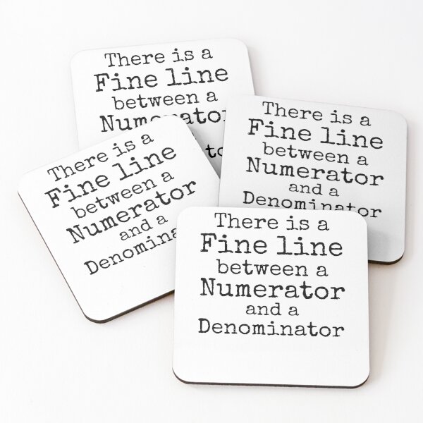 Item preview, There is a Fine Line Between a Numerator and a Denominator Math Joke designed and sold by TNDesignStudio.