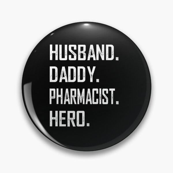 Item preview, Husband Daddy Pharmacist Hero designed and sold by KA DESIGNS.