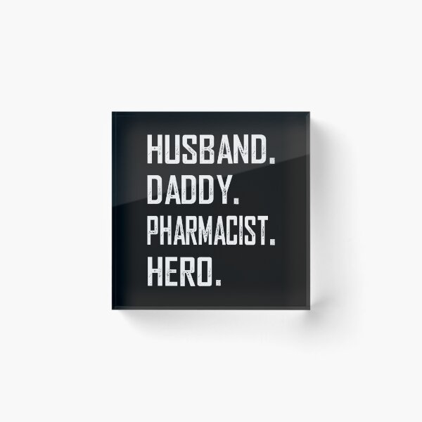 Item preview, Husband Daddy Pharmacist Hero designed and sold by KA DESIGNS.