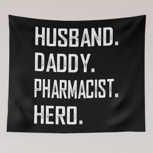 Item preview, Husband Daddy Pharmacist Hero designed and sold by KA DESIGNS.