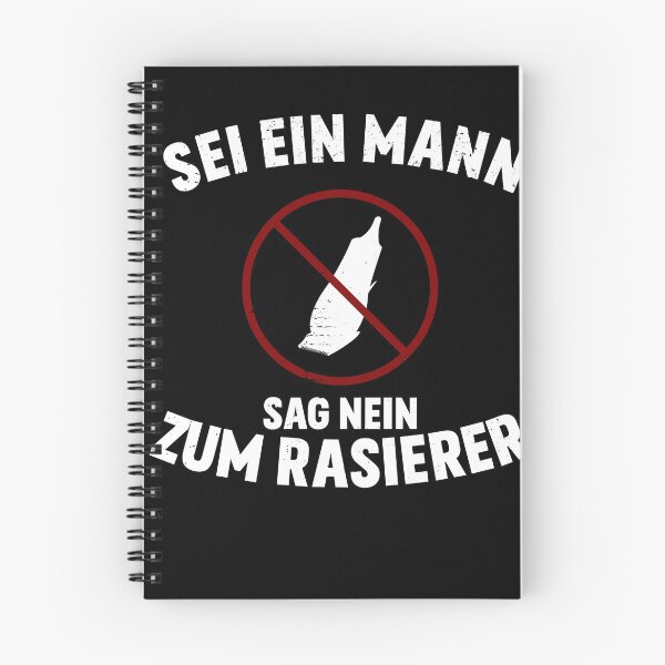 Item preview, Be a man - say no to the razor beard saying designed and sold by m-huppmann.
