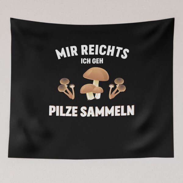 Item preview, It’s enough for me to go pick mushrooms - mushroom pickers designed and sold by m-huppmann.