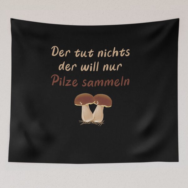 Item preview, He doesn't do anything - he just wants to collect mushrooms designed and sold by m-huppmann.