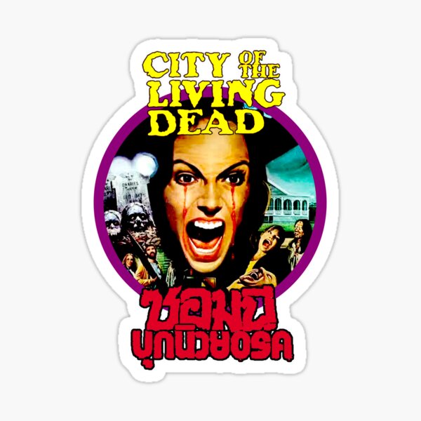 City of the Living Dead Sticker