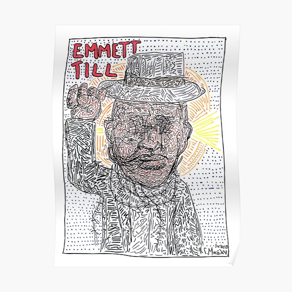 Emmett Till Poster By Micalef Redbubble   Poster,504x498,f8f8f8 Pad,600x600,f8f8f8 