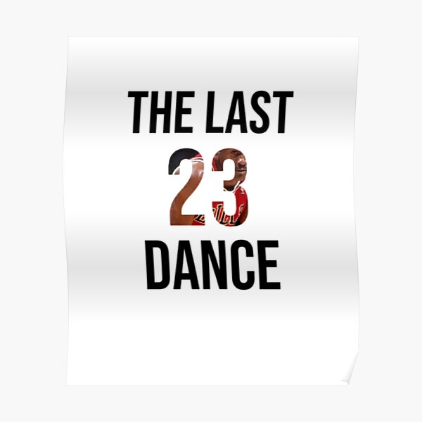 The Last Dance Posters for Sale