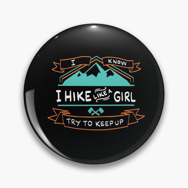 Item preview, Cool hiker saying gift hike girl woman designed and sold by Jelisandie.
