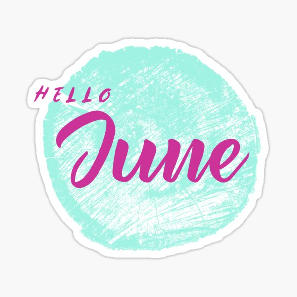 Hello June Sticker