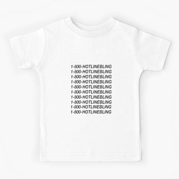 Hotline Bling Black Kids T Shirt for Sale by byceline Redbubble