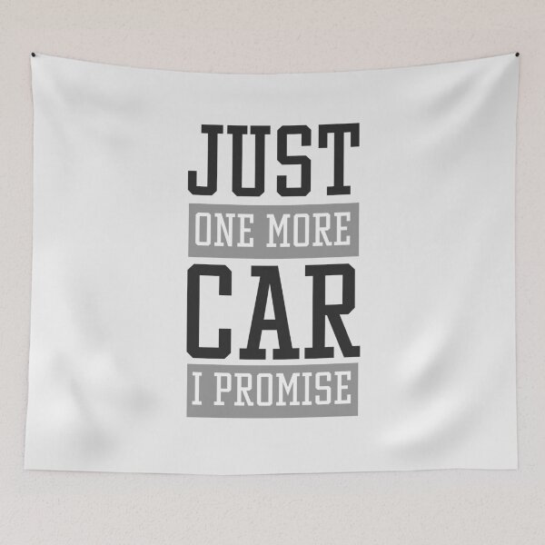 Item preview, Just One More Car, I Promise designed and sold by jozefds.