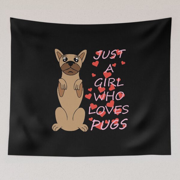 Item preview, Just a girl who loves pugs designed and sold by ArtDigital Wings.