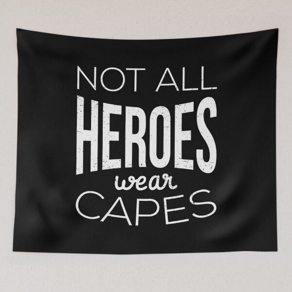 Item preview, Not All Heroes Wear Capes I designed and sold by Lemon Pepper.