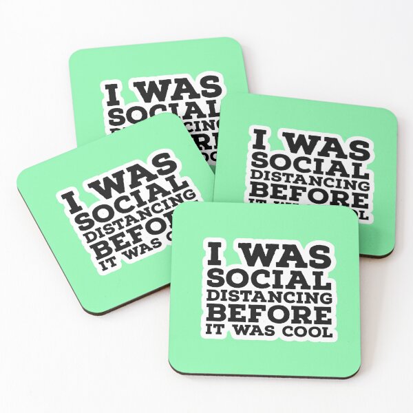 Artikelvorschau, I WAS SOCIAL DISTANCING BEFORE IT WAS COOL - QUOTES - COVID entworfen und verkauft von Tropical Blood.