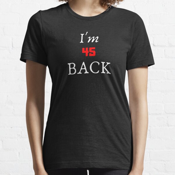 mj im back shirt