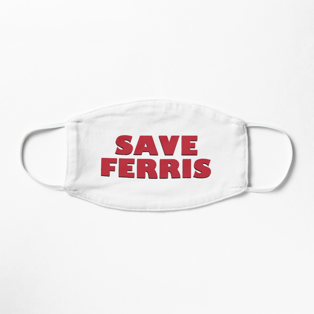 SAVE FERRIS DESIGN, 80s Movie Style Logo, Original Mask