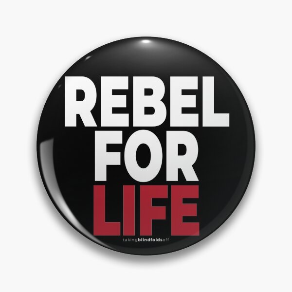 Item preview, REBEL FOR LIFE - Climate Activist Graphics #takingblindfoldsoff 44 designed and sold by blindfoldsoff.