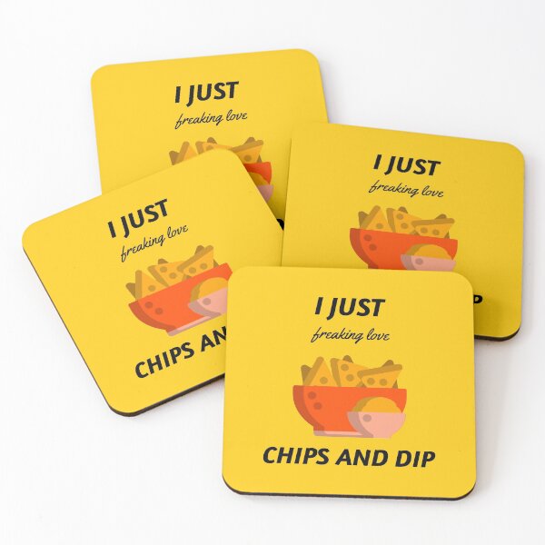 Item preview, I just freaking love chips and dip designed and sold by javes93.