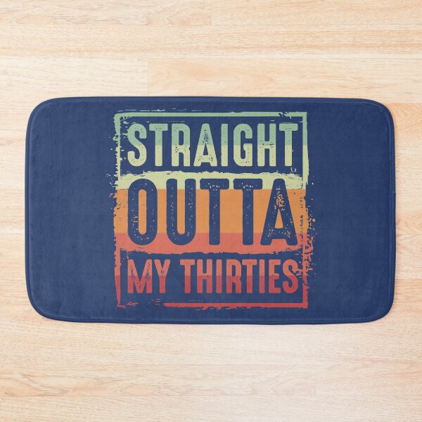 Item preview, Straight Outta My Thirties Funny 40th Birthday Party Gifts Vintage turning 40 years old humor  designed and sold by alenaz.