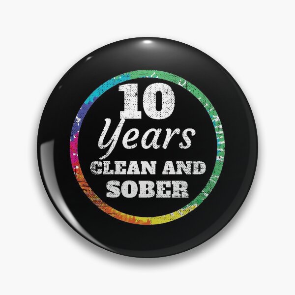 Item preview, 10 Year Clean and Sober Addiction graphic designed and sold by kayelex.