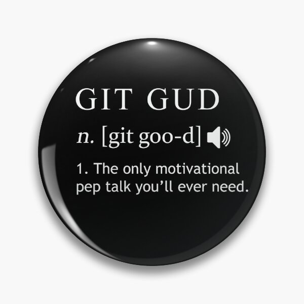 Item preview, Git Gud Shirt Definition designed and sold by RareLoot19.