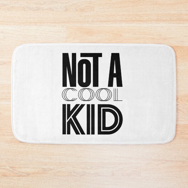 Item preview, Not a Cool Kid designed and sold by interruptae.