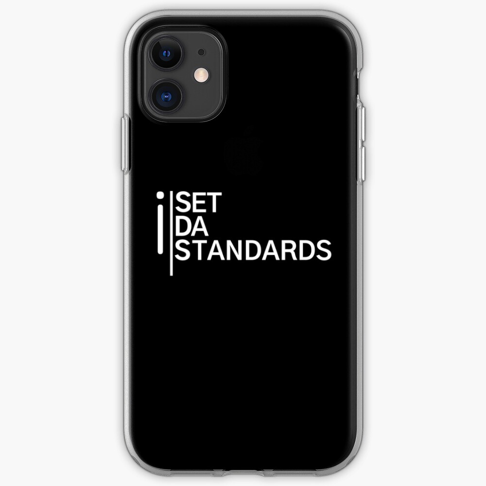 I Set Da Standards - Black iPhone Case & Cover