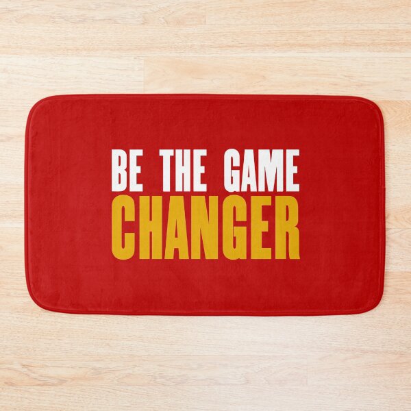Item preview, be the game changer designed and sold by danyc88.