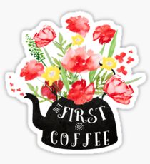 But First Coffee Sticker