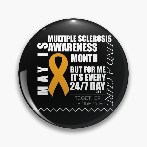 Item preview, Multiple Sclerosis (MS) awareness - Its 24/7 for us not just in may  designed and sold by MustaFighter.