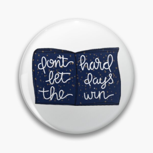 Item preview, Don't let the hard days win  designed and sold by zoeelizabeth209.