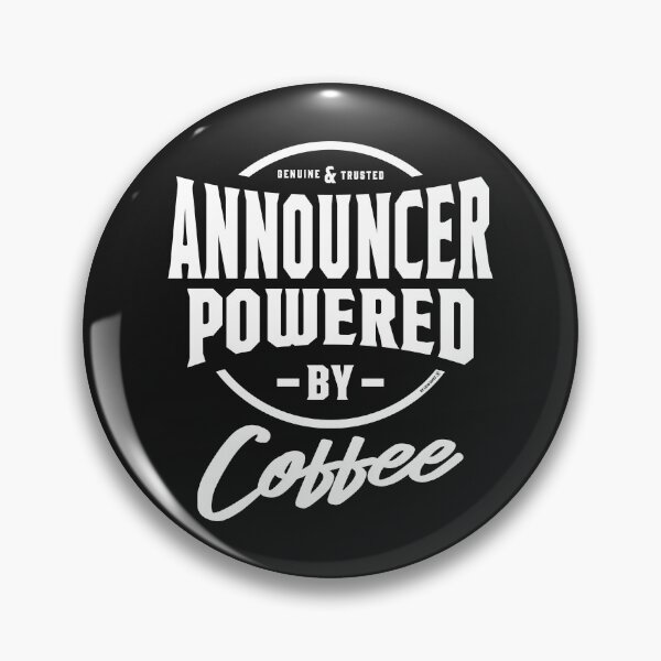 Item preview,  Announcer powered by coffee designed and sold by RafaelLopezz.