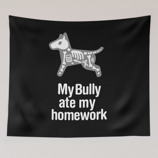 Item preview, My Bully ate my homework English Bull Terrier dog designed and sold by LaundryFactory.
