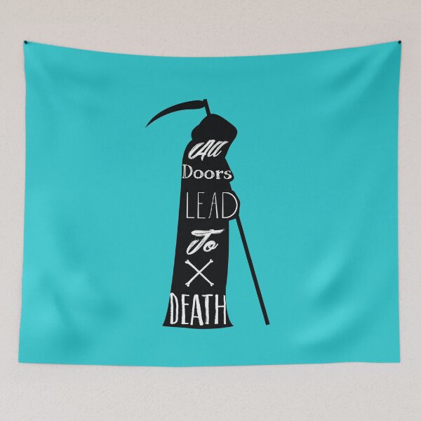 Item preview, All Doors Lead To Death designed and sold by thepinecones.
