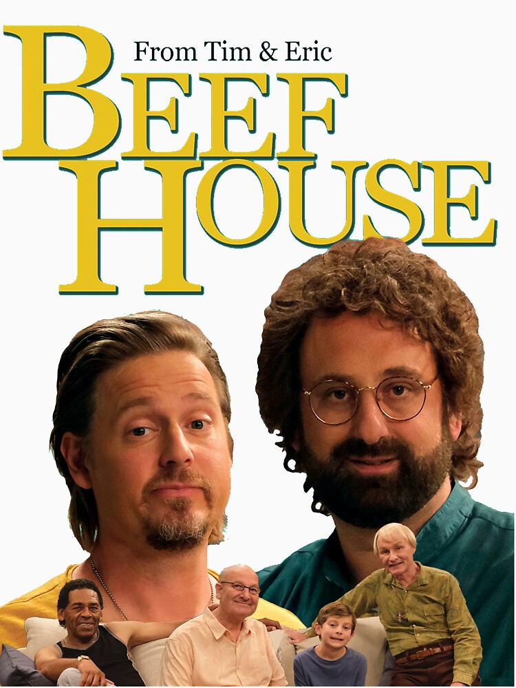 "Tim & Eric's Beef House" Tshirt for Sale by SpoiledFox Redbubble