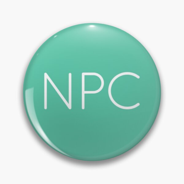 Item preview, Copy of Cosplay as a NPC with this! White on biscay green. designed and sold by PrintPit.