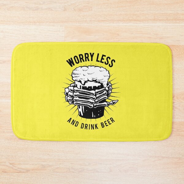 Item preview, BEER DESIGN WORRY LESS AND DRINK BEER  designed and sold by Picspot.