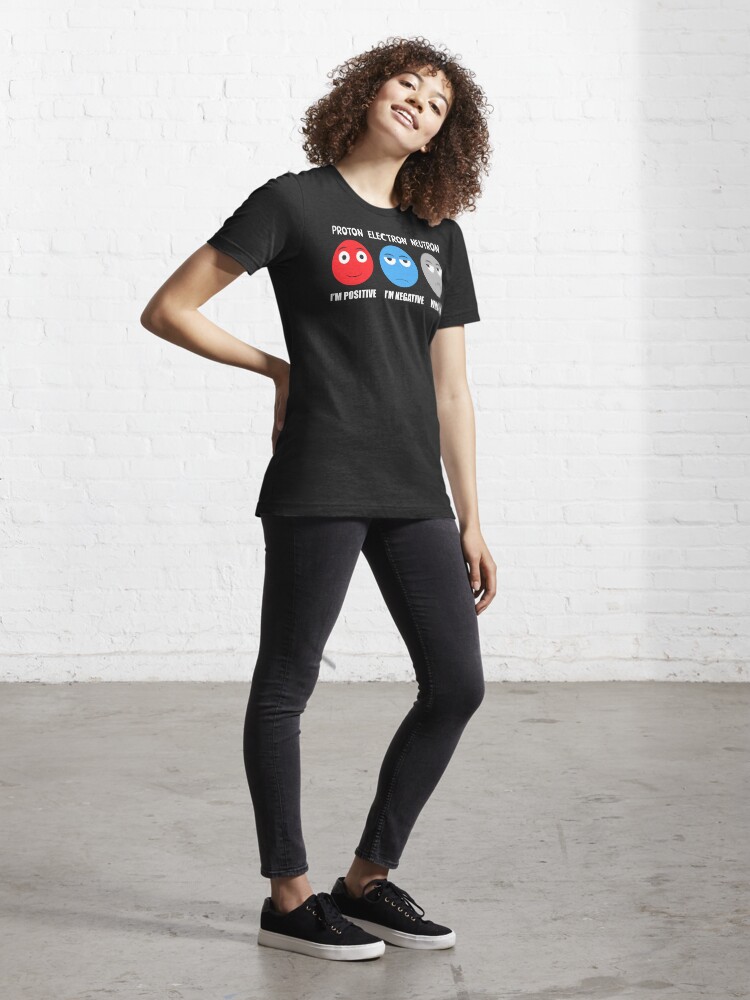 Alternate view of Proton Electron Neutron T Shirt Essential T-Shirt