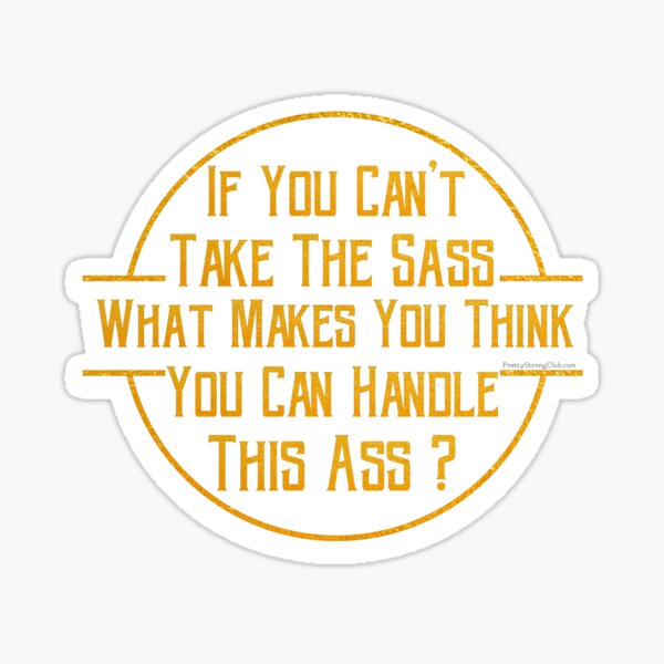 Sassy and Classy Sticker
