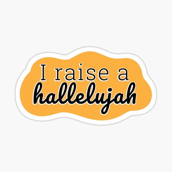 a raise a hallelujah