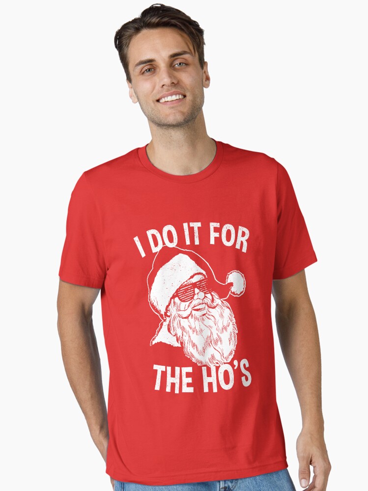 Vintage Hipster Santa Shirt | I Do It For The Ho's T-Shirt