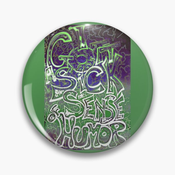 Item preview, SICK SENSE OF HUMOR designed and sold by ROCKNROLLSAILOR.