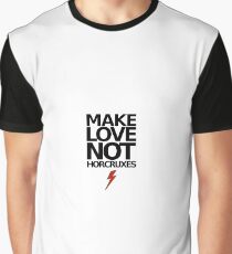 Make Love Not Horcruxes (NOW AVAILABLE IN WHITE) Graphic T-Shirt