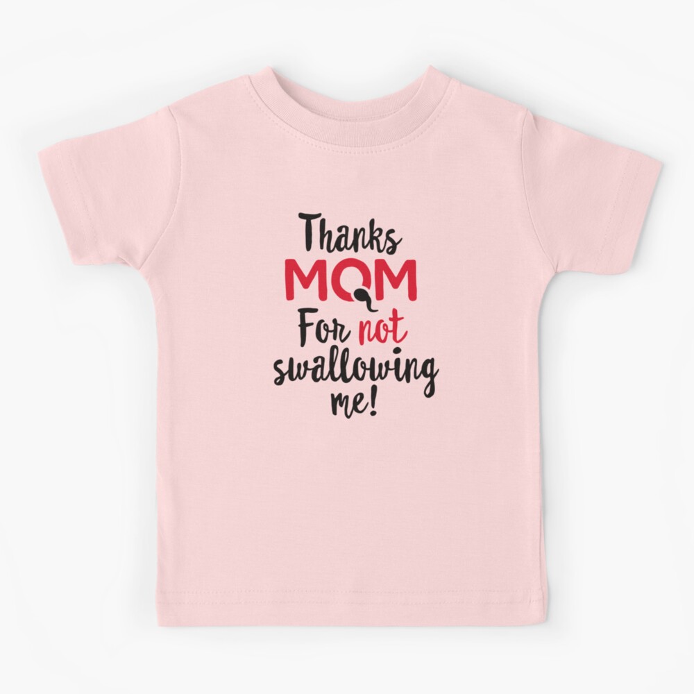 Mom Tumbler – Thanks For Not Swallowing Me Love Your Favorite